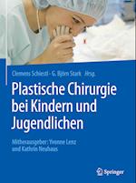 Plastische Chirurgie bei Kindern und Jugendlichen