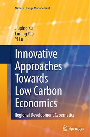 Innovative Approaches Towards Low Carbon Economics