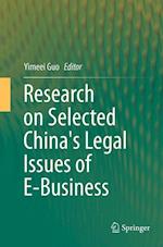 Research on Selected China's Legal Issues of E-Business