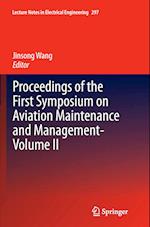 Proceedings of the First Symposium on Aviation Maintenance and Management-Volume II