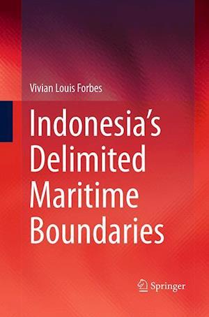 Indonesia’s Delimited Maritime Boundaries