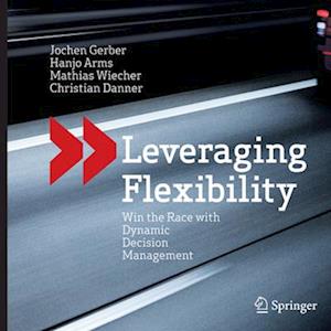 Leveraging Flexibility