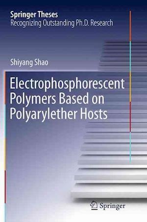 Electrophosphorescent Polymers Based on Polyarylether Hosts