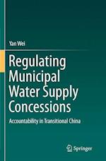 Regulating Municipal Water Supply Concessions