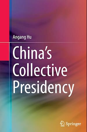 China’s Collective Presidency