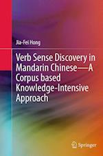 Verb Sense Discovery in Mandarin Chinese—A Corpus based Knowledge-Intensive Approach