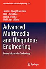 Advanced Multimedia and Ubiquitous Engineering