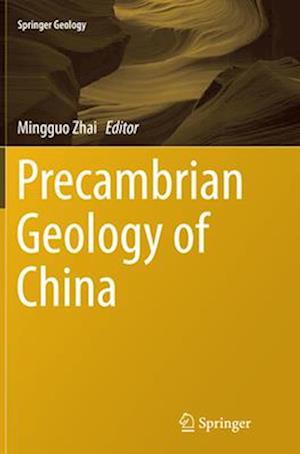 Precambrian Geology of China