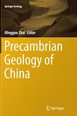 Precambrian Geology of China