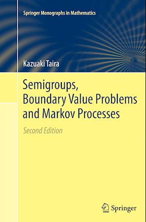 Semigroups, Boundary Value Problems and Markov Processes