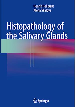 Histopathology of the Salivary Glands