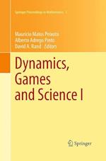Dynamics, Games and Science I