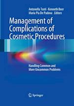 Management of Complications of Cosmetic Procedures