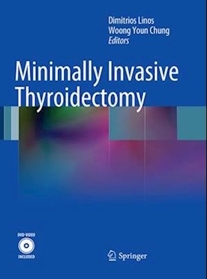 Minimally Invasive Thyroidectomy