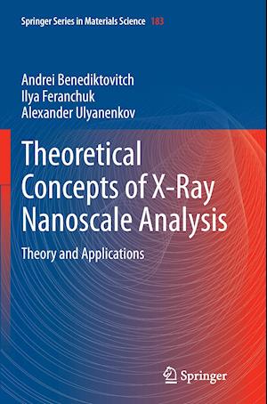 Theoretical Concepts of X-Ray Nanoscale Analysis