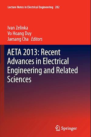 AETA 2013: Recent Advances in Electrical Engineering and Related Sciences