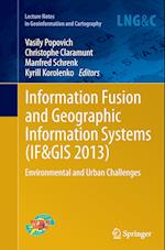Information Fusion and Geographic Information Systems (IF&GIS 2013)