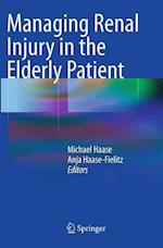 Managing Renal Injury in the Elderly Patient
