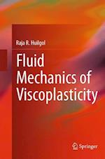 Fluid Mechanics of Viscoplasticity