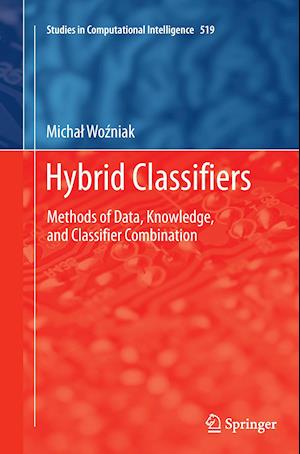 Hybrid Classifiers