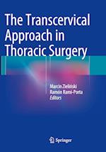 The Transcervical Approach in Thoracic Surgery