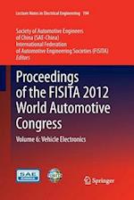 Proceedings of the FISITA 2012 World Automotive Congress