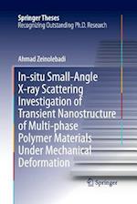 In-situ Small-Angle X-ray Scattering Investigation of Transient Nanostructure of Multi-phase Polymer Materials Under Mechanical Deformation