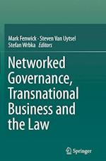 Networked Governance, Transnational Business and the Law