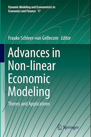 Advances in Non-linear Economic Modeling