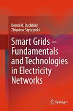 Smart Grids – Fundamentals and Technologies in Electricity Networks