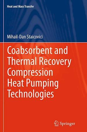 Coabsorbent and Thermal Recovery Compression Heat Pumping Technologies