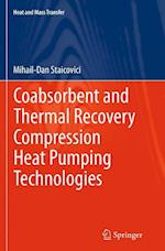 Coabsorbent and Thermal Recovery Compression Heat Pumping Technologies