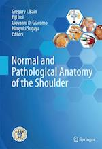 Normal and Pathological Anatomy of the Shoulder