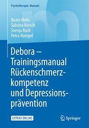 Debora - Trainingsmanual Rückenschmerzkompetenz und Depressionsprävention