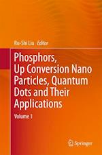 Phosphors, Up Conversion Nano Particles, Quantum Dots and Their Applications