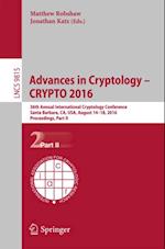 Advances in Cryptology - CRYPTO 2016