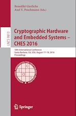 Cryptographic Hardware and Embedded Systems – CHES 2016