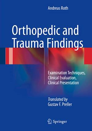 Orthopedic and Trauma Findings