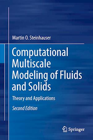 Computational Multiscale Modeling of Fluids and Solids