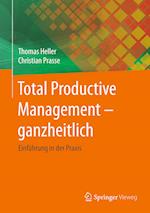 Total Productive Management - ganzheitlich