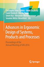 Advances in Ergonomic Design of Systems, Products and Processes