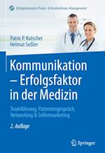 Kommunikation - Erfolgsfaktor in der Medizin