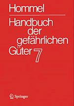 Handbuch Der Gefährlichen Güter. Band 7