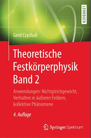 Theoretische Festkörperphysik Band 2