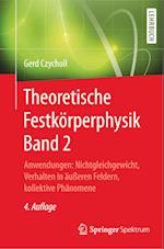 Theoretische Festkörperphysik Band 2