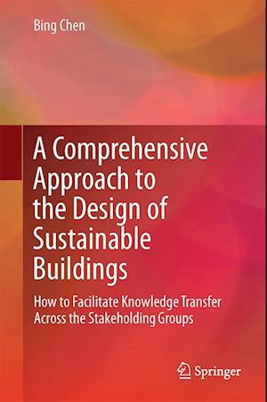A Comprehensive Approach to the Design of Sustainable Buildings