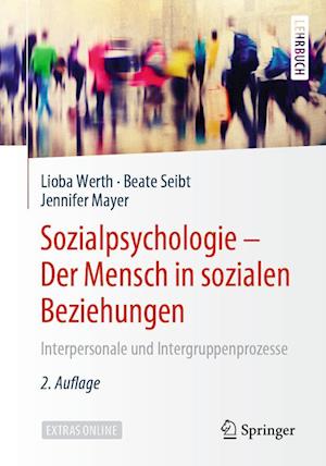 Sozialpsychologie – Der Mensch in sozialen Beziehungen