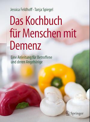 Das Kochbuch für Menschen mit Demenz
