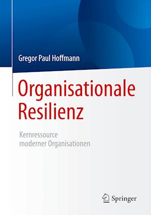 Organisationale Resilienz