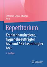 Repetitorium Krankenhaushygiene, hygienebeauftragter Arzt und ABS-beauftragter Arzt